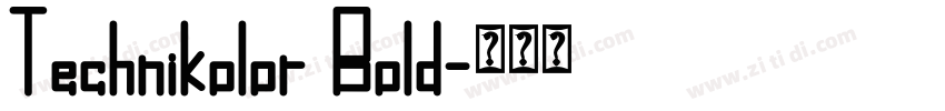 Technikolor Bold字体转换